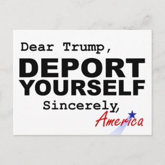 Beste Trump, DEPORT UZELF Briefkaart | Resistentie
