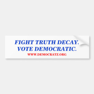 BESTE TRUTH DECAY.STEMMING DEMOCRATISCH. BUMPERSTICKER