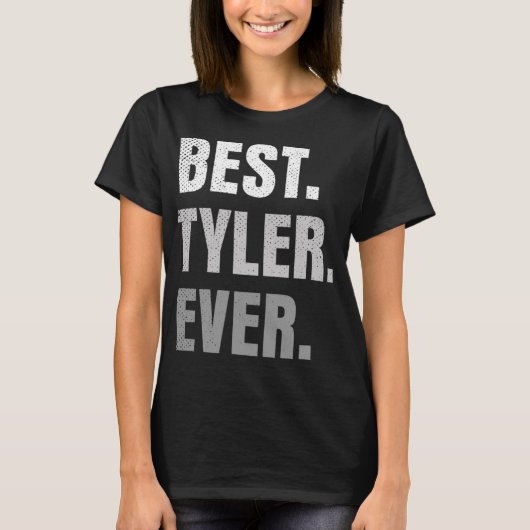 Beste Tyler Ooit Grappige Voornaam T-shirt (Voorkant)