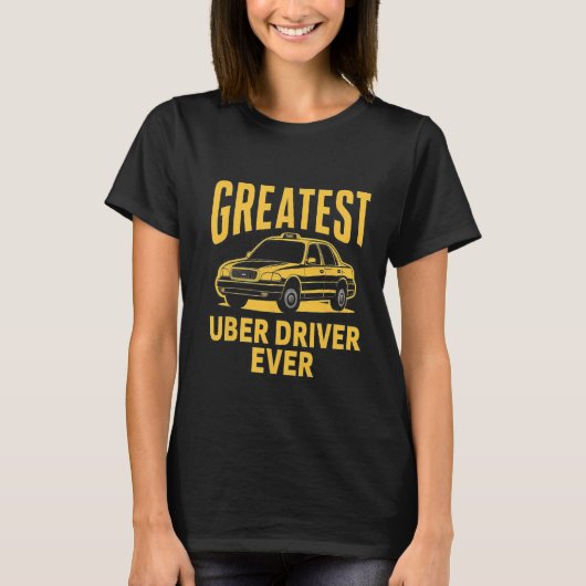 Beste Uber-chauffeur ooit Uber-chauffeur Funny 3 T-shirt (Voorkant)