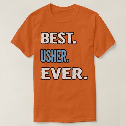 Beste Usher Ooit Verjaardagscadeau Idee T-shirt (Design voorkant)