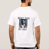 Beste vader door par hond huisdier foto modern een t-shirt (Achterkant)
