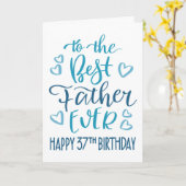 Beste vader ooit 37e verjaardag typografie in blau kaart (Gele Bloem)