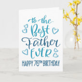 Beste vader ooit 76e verjaardag typografie in blau kaart (Gele Bloem)