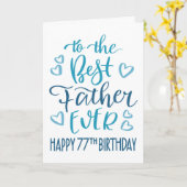 Beste vader ooit 77e verjaardag typografie in blau kaart (Gele Bloem)