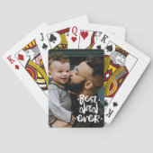 Beste vader ooit Aangepast Foto Vaderdag Cadeau Pokerkaarten (Achterkant)
