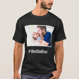 Beste vader ooit - Aangepast zwart - witte hashtag T-shirt