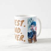 Beste. Vader. Ooit. Aangepaste 2 foto Koffiemok (Voorkant rechts)
