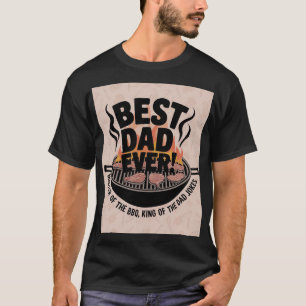 Beste vader ooit BBQ-ontwerp – Koning van de grill T-shirt