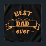 Beste vader ooit | Betekenis cadeau | Voor pap Bandana<br><div class="desc">Show vader hoeveel je van hem houdt met dit unieke cadeau beste vader. PERFECT GIFT: Geweldig voor het geven aan een vader. Het is ook bijzonder geschikt voor verjaardagen, broeikassen, vaderdag, Thanksgiving, kerst en andere belangrijke festivals, als een hartstochtelijk geschenk voor uw belangrijke mensen. Dit maakt een van de beste...</div>