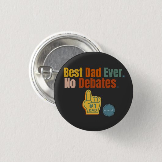 Beste vader ooit. Geen debat. Quote-Button Ronde Button 3,2 Cm (Voorkant /achterkant)