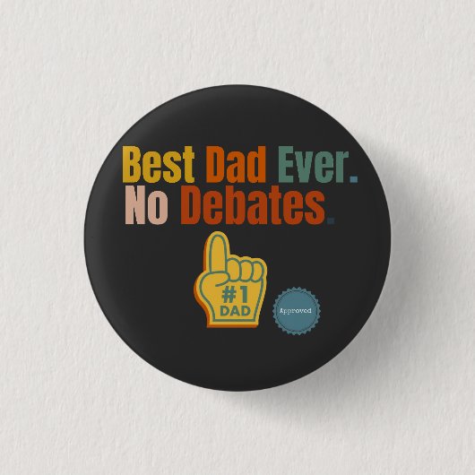 Beste vader ooit. Geen debat. Quote-Button Ronde Button 3,2 Cm (Voorkant)