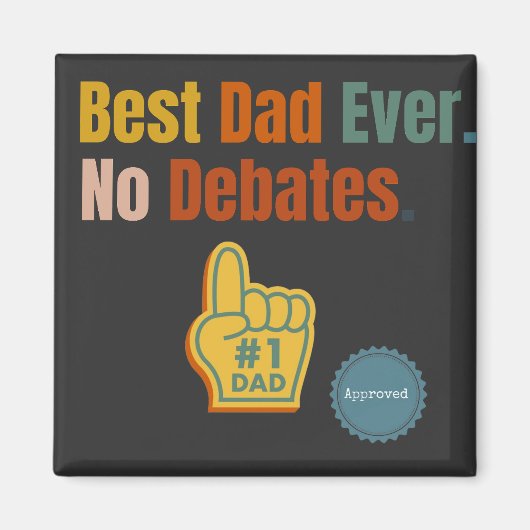 Beste vader ooit. Geen debat. Quote-magneet Magneet (Voorkant)