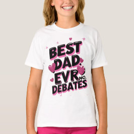 Beste vader ooit. Geen debatten. Grappige Vaderdag T-shirt