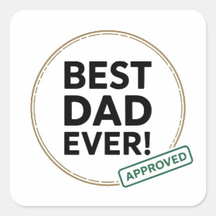 Beste vader ooit, Goedgekeurd tekstontwerp Vierkante Sticker
