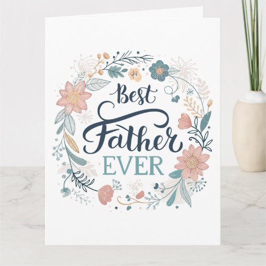 Beste vader ooit, lieve quotes kaart (Voorkant)