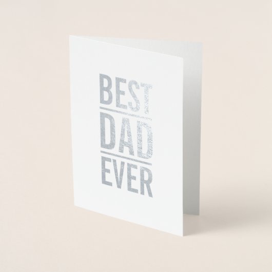 Beste vader ooit | Modern Bold Typography Silver Folie Kaarten (Voorkant)