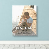 Beste vader ooit Moderne Typografie Volledige foto Canvas Afdruk (Insitu (Houten vloer))