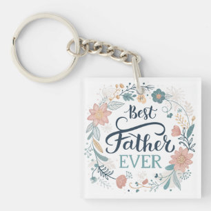 Beste vader ooit, mooie quotes sleutelhanger