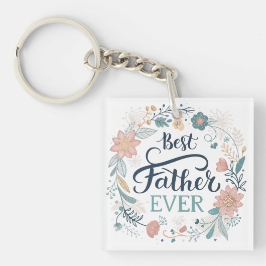 Beste vader ooit, mooie quotes sleutelhanger (voorkant)