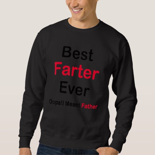 Beste vader ooit oeps ik bedoelde vader na dood trui (Voorkant)