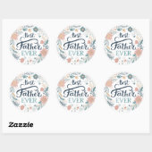 Beste vader ooit, prachtige citaten ronde sticker (Vel)