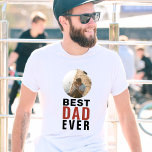 Beste vader ooit Vader Dag Foto T-Shirt<br><div class="desc">Beste vader ooit vaders dag foto T-Shirt. De tekst is in trendy typografie en de foto is in een rond lijst. Pas de tekst aan en voeg uw foto toe. Een lief cadeau voor een vader op vaderdag of verjaardag.</div>