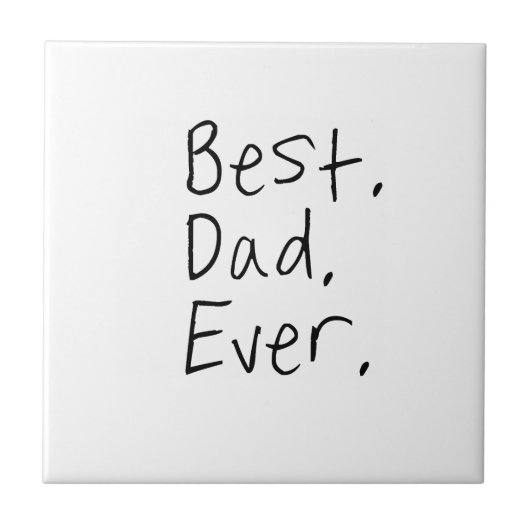 Beste vader ooit. Vaderdag cadeau Tegeltje (Voorkant)