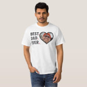 Beste Vader Ooit Vaderdag Foto T-Shirt (Voorkant volledig)