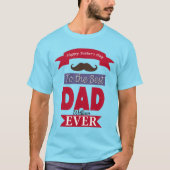 Beste vader ooit vaders Dag Mustache Aangepast Naa T-shirt (Voorkant)