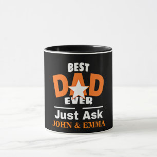 Beste vader ooit, vraag het gewoon ... Personalise Mok