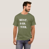 Beste. Vader. Ooit. Witte sjabloonletters op groen T-shirt (Voorkant volledig)