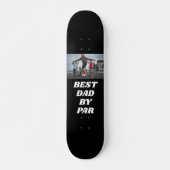 Beste vader op Par Skateboarding Vaderdag Persoonlijk Skateboard (Voorkant)