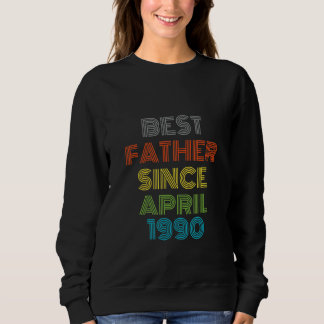 Beste vader sinds april 1990 Cool Cadeau Trui