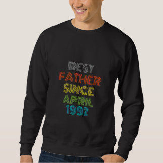Beste vader sinds april 1992 Cool Cadeau Trui
