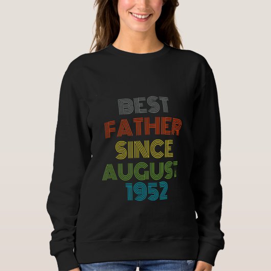 Beste vader sinds augustus 1952 Cool Cadeau Trui (Voorkant)