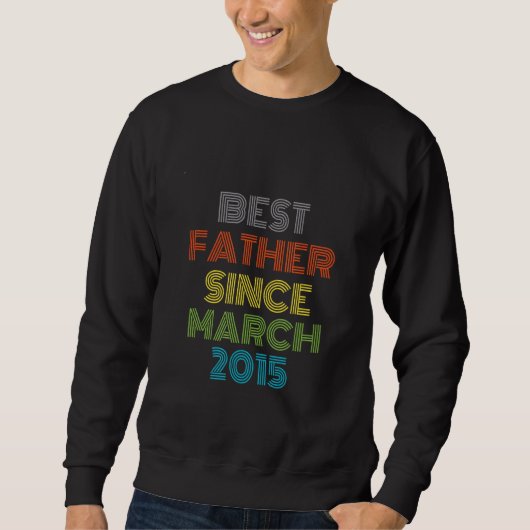 Beste vader sinds maart 2015 Cool Cadeau Trui (Voorkant)