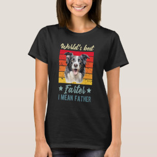 Beste vader ter wereld, ik bedoel vader Border Col T-shirt