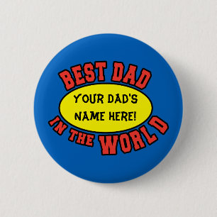 Beste vader ter wereld past Vaderdag aan Ronde Button 5,7 Cm