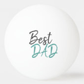 Beste Vader Turquoise Script Vaderdag Pingpongbal (Voorkant)