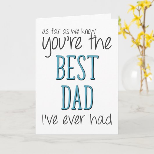 Beste vader, voor zover we weten, grappige Vaderda Kaart (Gele Bloem)
