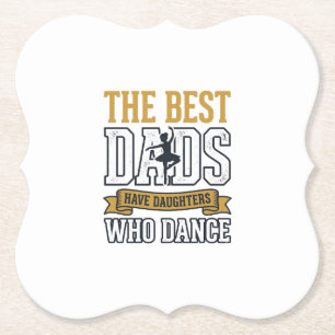 Beste vaders hebben dochters die dansen vintage sh kartonnen onderzetters