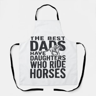 Beste vaders hebben dochters die paardrijden Shirt Schort