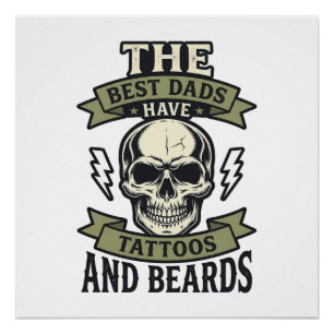 Beste vaders hebben tatoeages en baarden Schedel S Perfect Poster