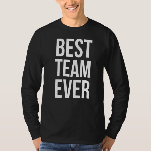 Beste Van het Team van het Team van het Team van h T-shirt (Voorkant)