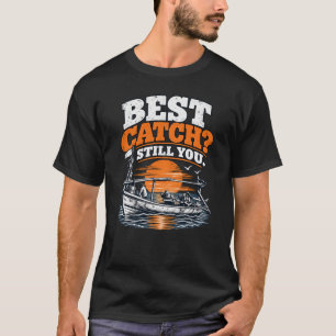 Beste vangst nog steeds jij Vintage vissen T-shirt