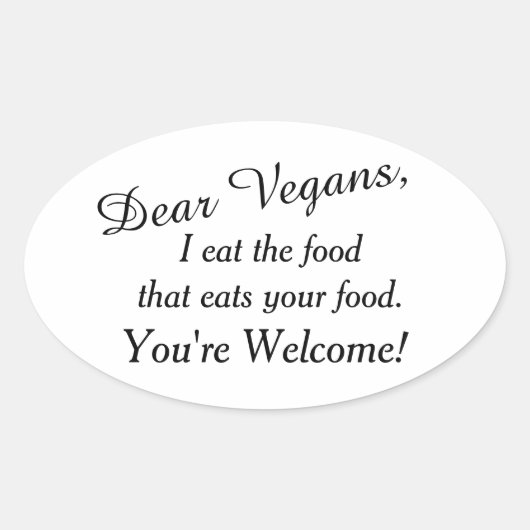 Beste veganisten, wees gewaarschuwd ovale sticker (Voorkant)
