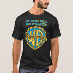 BESTE VERKOPEN - Als je ziet dat de politie een br T-shirt