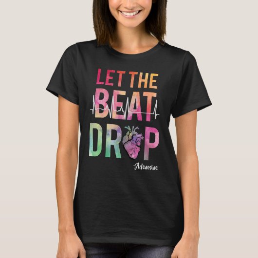 Beste verpleegkundige Gezegde laat de beat drop ad T-shirt (Voorkant)