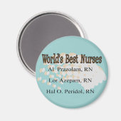 "Beste verpleegsters ter wereld" — Hilarious verpl Magneet (Voorkant / Achterkant)